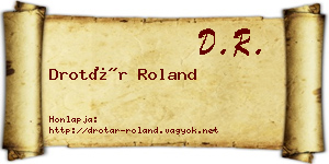 Drotár Roland névjegykártya